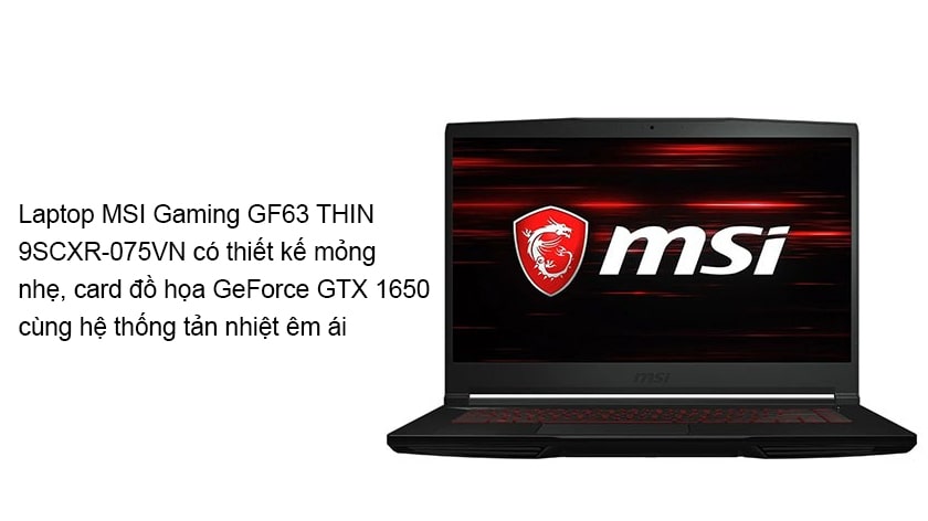 Laptop MSI Gaming GF63 THIN 9SCXR-075VN