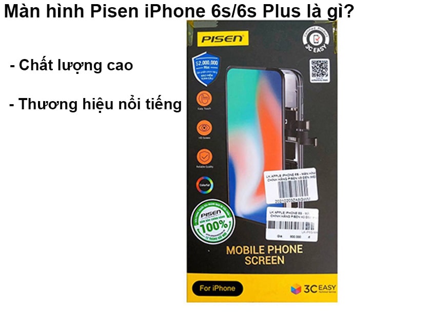 Màn hình Pisen iPhone 6s/6s Plus là gì?