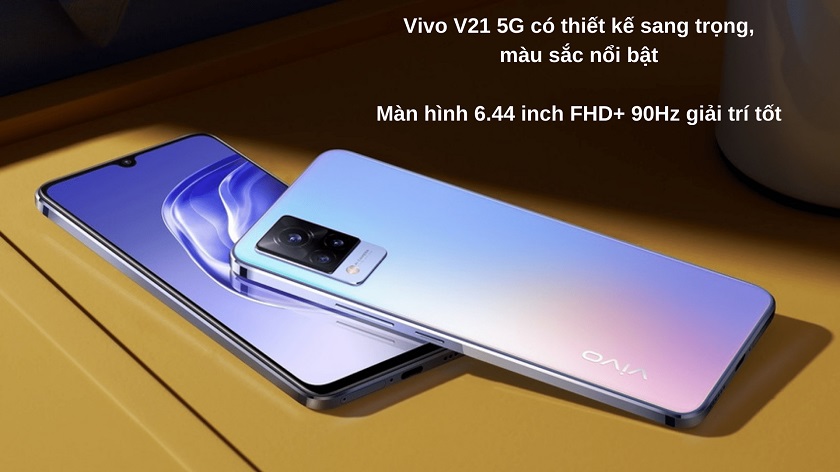 Đánh giá thiết kế điện thoại Vivo V21 5G