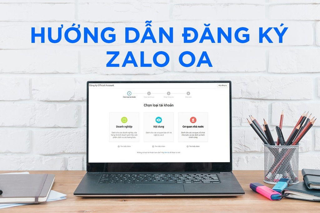 Hướng dẫn cách tạo tài khoản Zalo OA hiệu quả