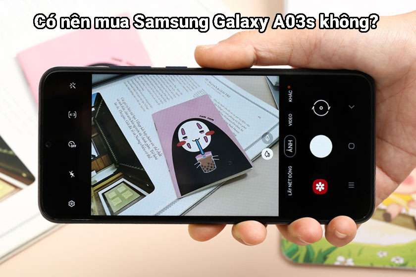 Có nên mua Samsung Galaxy A03s?