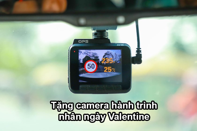 Camera hành trình là món quà Valentine ý nghĩa
