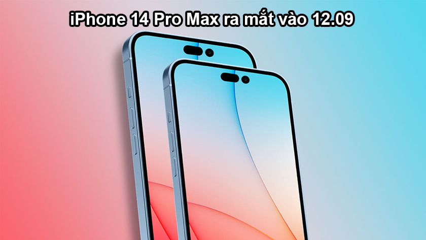 iPhone 14 Pro Max bao giờ ra mắt?