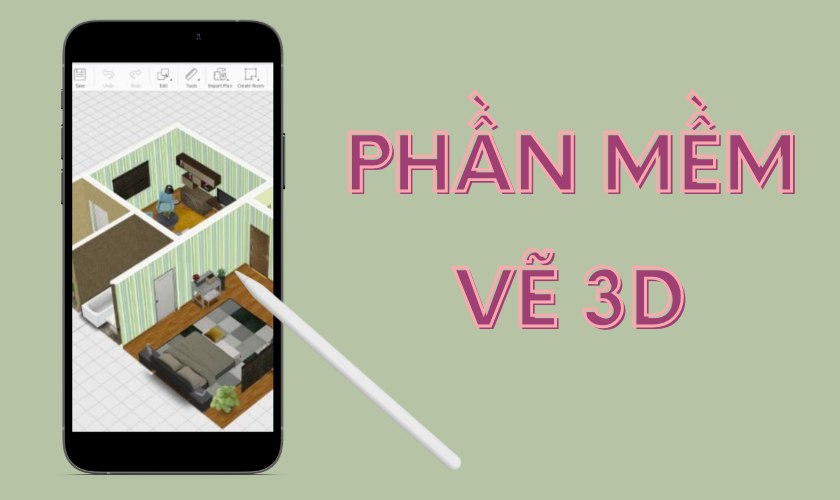 Phần mềm vẽ 3D trên điện thoại miễn phí dành cho Designer
