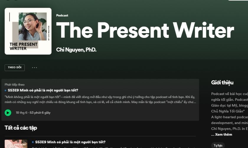 Kênh The Present Writer trên Podcast là kênh gì?