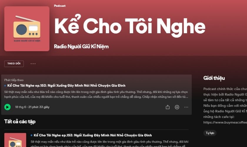 Kênh Kể Cho Tôi Nghe trên Podcast là gì?