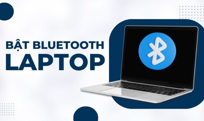 Cách bật bluetooth trên laptop