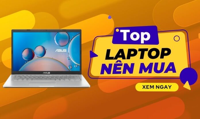 Nên mua laptop hãng nào?